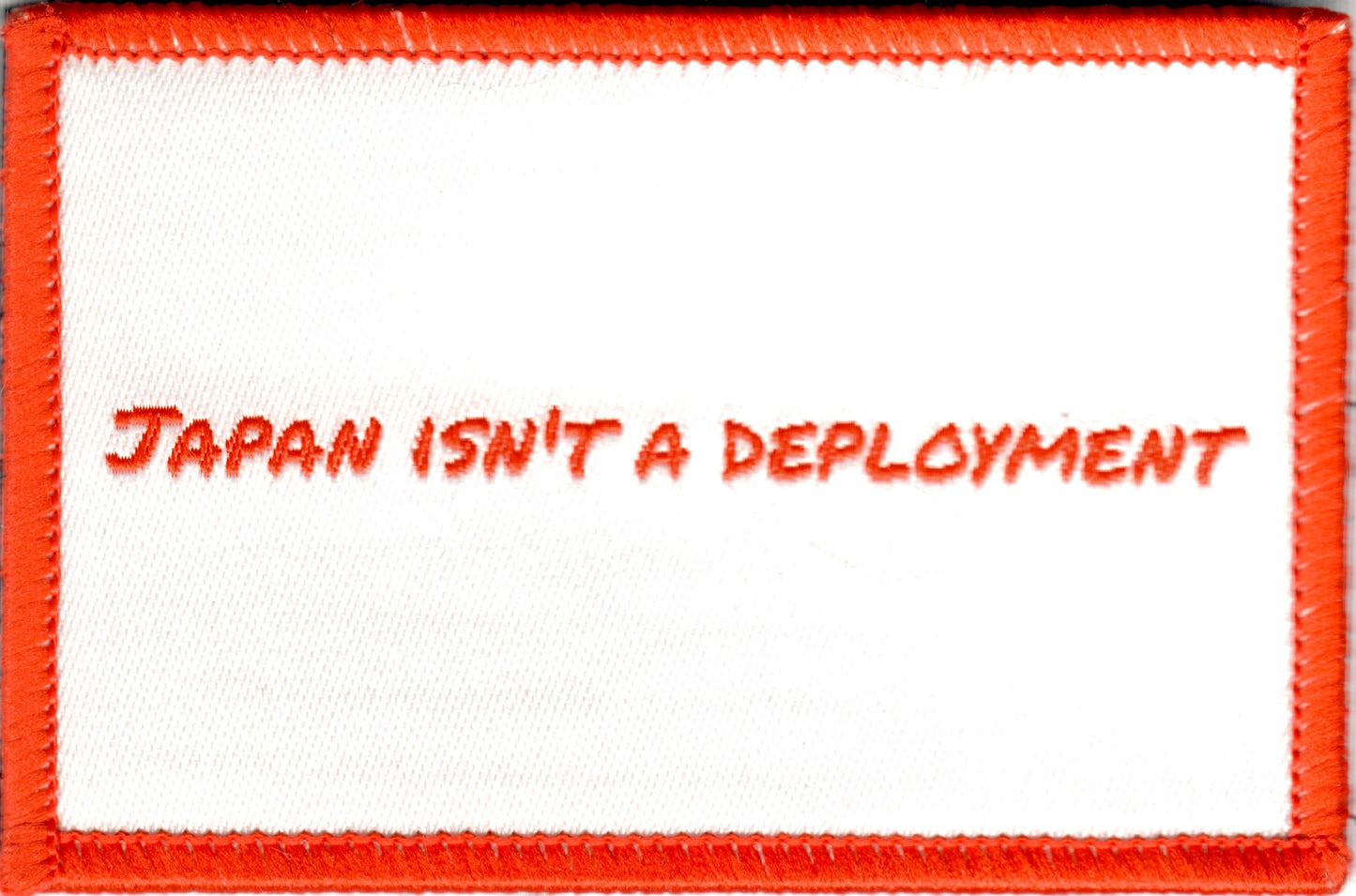 Japan isn't a deployment Velcro Patch